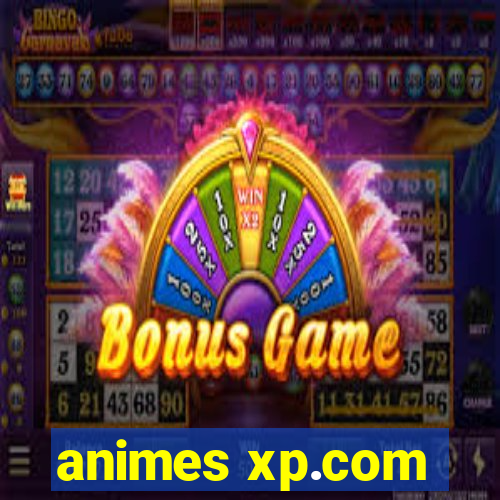 animes xp.com